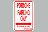 "Porsche Parking only" Schild 45,5 x 30,5 cm